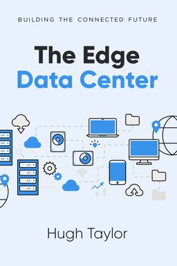 The Edge Data Center The Edge Data Center
