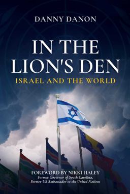 In the Lion's Den Israel and the World  9781637580004 Front Cover