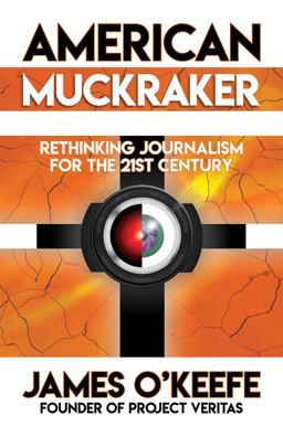 American Muckraker Rethinking Journalism for the 21st Century  9781637580905 Front Cover