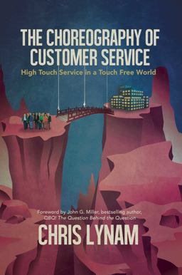Choreography of Customer Service High Touch Service in a Touch Free World  9781637582169 Front Cover