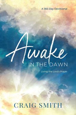 Awake in the Dawn Awake in the Dawn