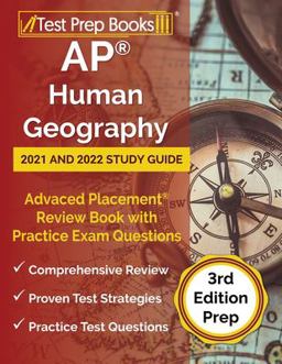 AP Human Geography 2021 and 2022 Study Guide Advanced Placement Review Book with Practice Exam Questions [3rd Edition Prep] 1st 9781637751060 Front Cover