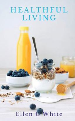 Healthful Living Healthful Living