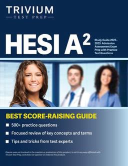 HESI A2 Study Guide 2022-2023 Comprehensive Review with Practice Test Questions for the HESI Admission Assessment Exam  9781637980330 Front Cover