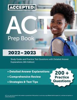 ACT Prep Book 2022-2023 ACT Prep Book 2022-2023