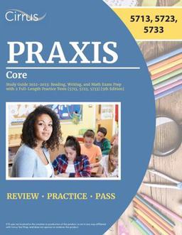 Praxis Core Study Guide 2022-2023 Praxis Core Study Guide 2022-2023