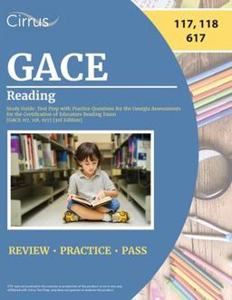 GACE Reading Study Guide GACE Reading Study Guide