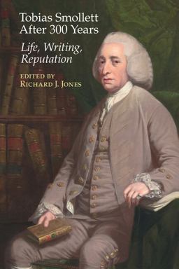 Tobias Smollett after 300 Years: Life, Writing, Reputation  9781638040811 Front Cover