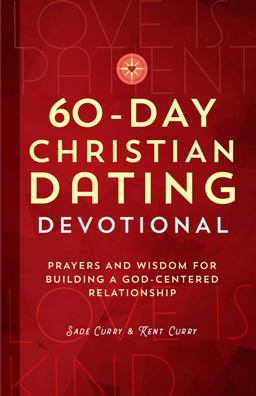 60-day Christian Dating Devotional: Prayers and Wisdom for Building a God-centered Relationship  9781638071990 Front Cover