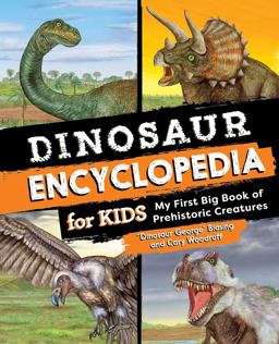 Dinosaur Encyclopedia for Kids Dinosaur Encyclopedia for Kids
