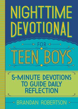 Nighttime Devotional for Teen Boys 5-Minute Devotions to Guide Daily Reflection  9781638074069 Front Cover