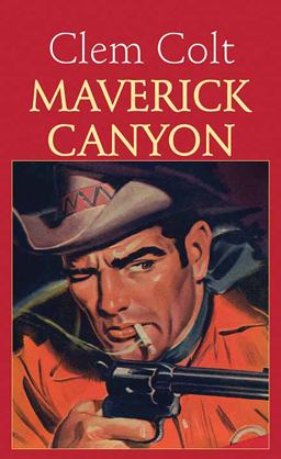 Maverick Canyon Maverick Canyon