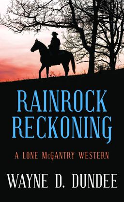 Rainrock Reckoning