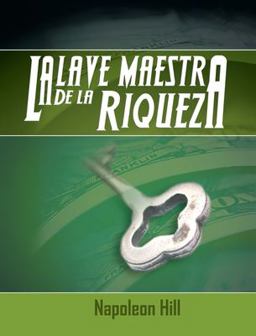 La Llave Maestra de la Riqueza
