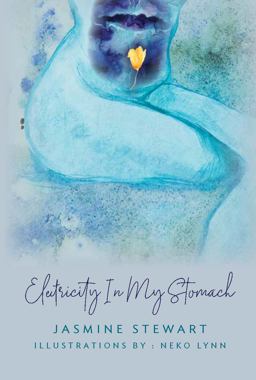 Electricity in My Stomach 1st 9781638378549 Front Cover