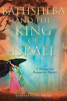 Bathsheba and the King of Israel 1st 9781638442059 Front Cover