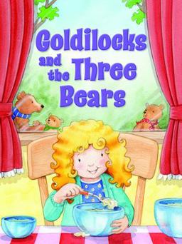 Goldilocks and the Three Bears