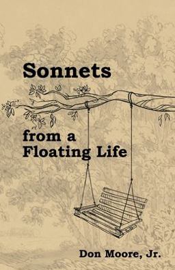 Sonnets from a Floating Life Sonnets from a Floating Life
