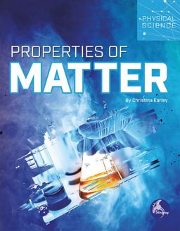 Properties of Matter Properties of Matter