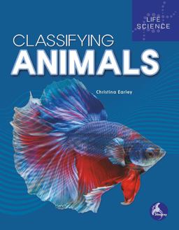 Classifying Animals Classifying Animals
