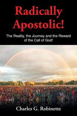 Radically Apostolic 1st 9781639030156 Front Cover