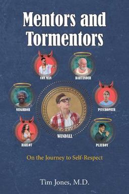 Mentors and Tormentors Mentors and Tormentors