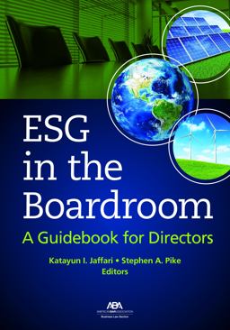 ESG in the Boardroom A Guidebook for Directors  9781639050512 Front Cover
