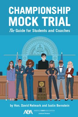 Championship Mock Trial The Guide for Students and Coaches  9781639050925 Front Cover