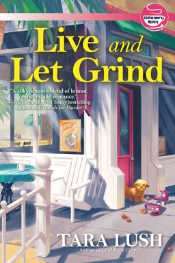 Live and Let Grind  9781639101122 Front Cover