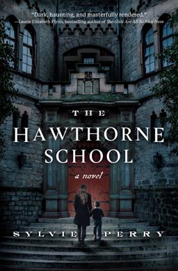 Hawthorne School A Novel  9781639103027 Front Cover