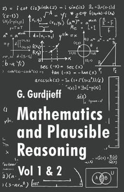 Mathematics and Plausible Reasoning Mathematics and Plausible Reasoning