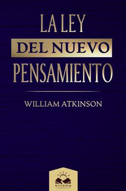 La Ley Del Nuevo Pensamiento