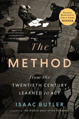 Method How the Twentieth Century Learned to Act  9781639730766 Front Cover