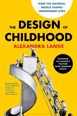 The Design of Childhood The Design of Childhood