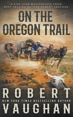 On the Oregon Trail On the Oregon Trail