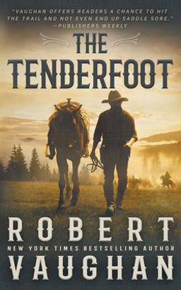 The Tenderfoot The Tenderfoot