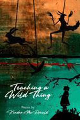 Teaching a Wild Thing