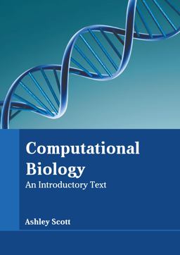 Computational Biology: an Introductory Text