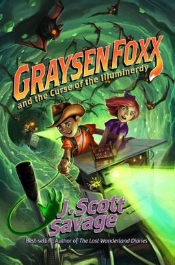 Graysen Foxx and the Curse of the Illuminderdy