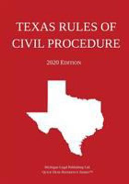 Texas Rules of Civil Procedure; 2020 Edition  9781640020832 Front Cover