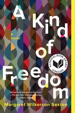 Kind of Freedom A Novel  9781640091030 Front Cover