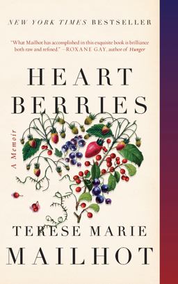 Heart Berries A Memoir  9781640091603 Front Cover