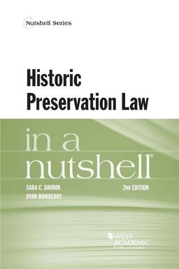 Historic Preservation Law in a Nutshell 2nd 9781640201569 Front Cover
