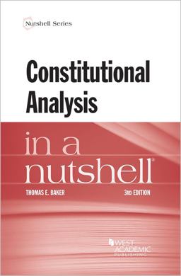 Constitutional Analysis in a Nutshell 3rd 9781640202085 Front Cover