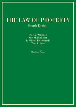 Whitman, Burkhart, Freyermuth, and Rule's Law of Property 4th 9781640202375 Front Cover