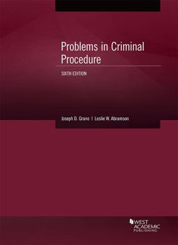 Problems in Criminal Procedure 6th 9781640208537 Front Cover