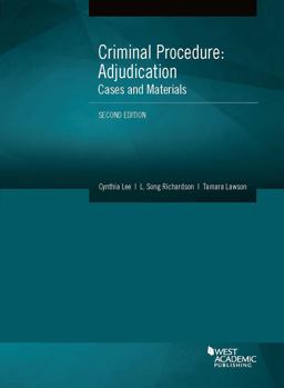 Criminal Procedure Adjudication, Cases and Materials 2nd 9781640208575 Front Cover