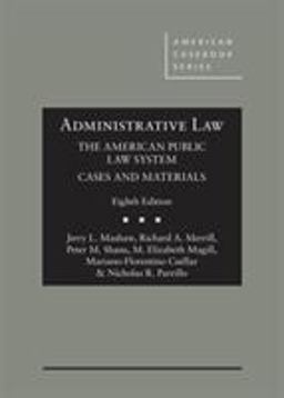 Administrative Law, the American Public Law System, Cases and Materials 8th 9781640208896 Front Cover