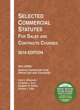 Selected Commercial Statutes for Sales and Contracts Courses