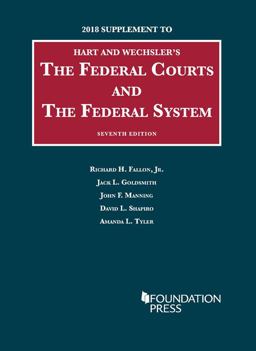 Federal Courts and the Federal System 2018 Supplement 2018th 9781640209534 Front Cover